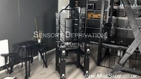 Sensory Deprivation Torment