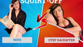 Wife Faces Off Against Step-Daughter in 3-Round Pussy Squirt Showdown