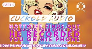 AUDIO ONLY - PT1 Hottwife finds out you sucked your bosses dick he recorded you on his phone