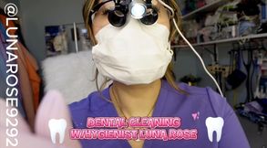 PROFESSIONAL POV DENTAL CLEANING WITH HYGIENIST LUNA ROSE
🧤🪥🦷