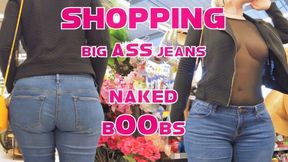 See Top In No Bra Shopping See-through Top & Big Ass In Tight Jeans
