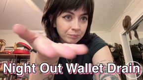 Night Out Wallet Drain