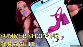 SUMMER SHOPPING FOR A SLUT