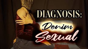 Denim Sexual Diagnosis