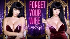 Forget Your Wife And Worship Me (CUSTOM ORDER)