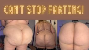 Can’t Stop Farting!