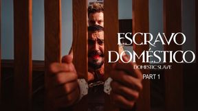 DOMESTIC SLAVE - PART 1
