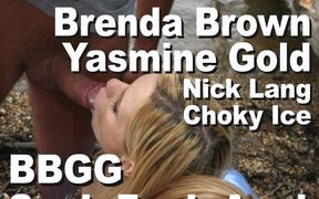 Yasmine Gold & Brenda Brown & Nick Lang & Choky Ice BBGG suck fuck anal snowball