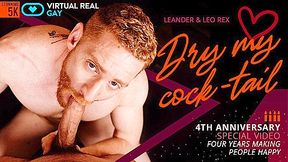 Dry my cock-tail - VirtualRealGay