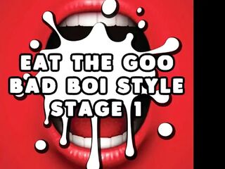 Eat the Semen Bad Boi Style Stage 1 Str8 CEI