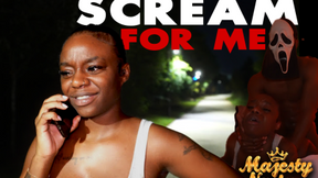 Scream For Me