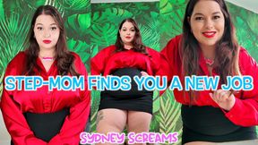 Step-Mom Finds You a New Job - When You Refuse to Work with Your Step-Mom Sydney Screams, She Shrinks You as Punishment