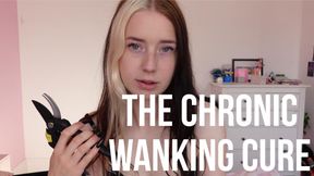 The Chronic Wanking Cure