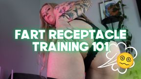 fart receptacle Training 101