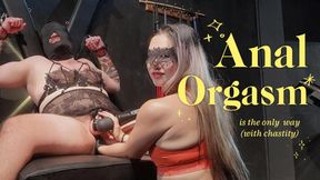 Anal Orgasm Is The Only Way with Chastity English