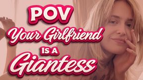 POV Your Girlfriend Is a Giantess (VORE)