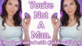 You're not a man anymore chastity tease and denial