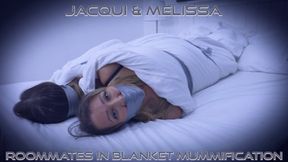 Jacqui & Melissa - Roommates in Blanket Mummification Alt HD ( Blanket , Mummification , Tape Bondage , Tape Gagged , Wrap Gagged )