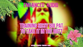 AUDIO ONLY - Training sissy boi pat to take it in the butt enhanced version
