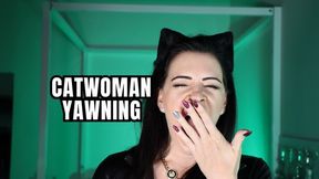 Catwoman Yawning - Mistress Justine Cross