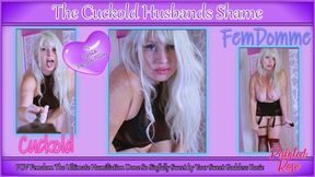 The Cuckold Husbands Shame: Sinfully Sweet Humiliation