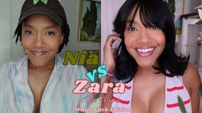 Nia VS Zara