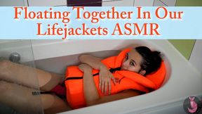 Floating Together In Our Lifejackets ASMR