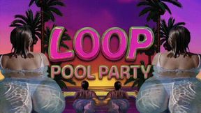 The Loop Pool Party