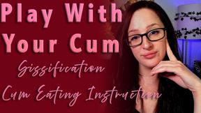 Play With Your Cum