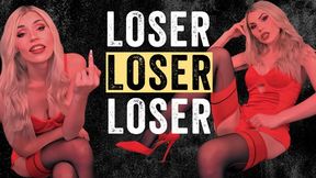 LOSER LOSER LOSER