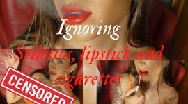 Ignoring you - Cigarettes, red lipstick and red stilettos\n