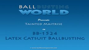 Tainted Maitrise Latex Catsuit Ballbusting BB1524