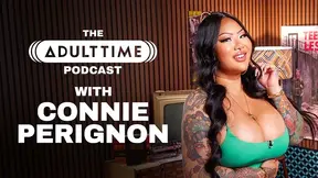 THE PORNSTAR «CONNIE PERIGNON» ⭐ Sugar Daddies, Sex Playlists, & Female Orgasms, Taboo porn; The Adult Time Podcast