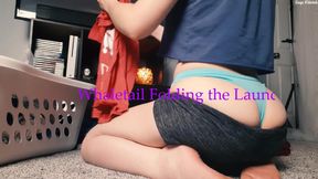 Whaletail Thong Ass: Folding the Laundry