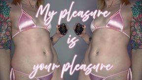 My Pleasure Is Your Pleasure