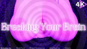 Breaking Your Brain - 4K - The Goddess Clue, Mesmerized and Mentally Broken by My Breasts, Titnosis, Stupification, Humiliation, Manipulated by Perfect Tits