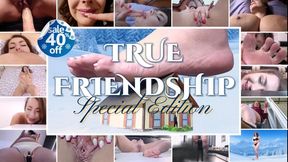 TRUE FRIENDSHIP. Special Edition. 40% OFF