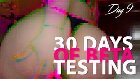 30 Day Beta Test – Day 9