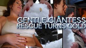 Gentle Giantess - Rescue Turns Cold