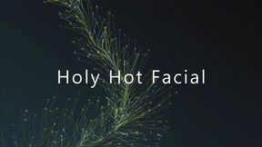 Holy Hot Facial *mp4*