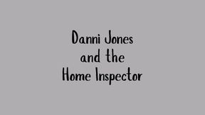 Danni Jones and the Home Inspector