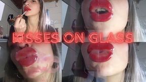 Kisses on Glass