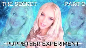 THE SECRET - PUPPETEER EXPERIMENTS PART 3