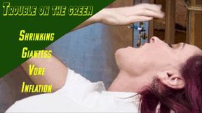 Trouble On The Green with Buddahs Playground- giantess- shrinking-vore-belly expansion-drooling-POV- SFX-