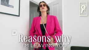 Reasons Why I'm Leaving You - Dominatrix Humiliation