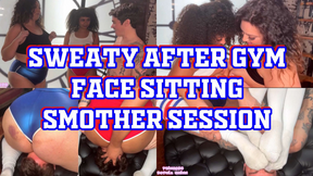 Sweaty After Gym Face Sitting Smother Session ( 11 min. )