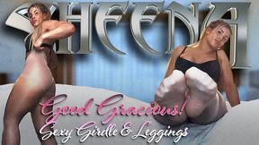 Sheena Good Gracious Sexy Girdle and Leggings