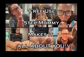 Free Use Step-Mommy Makes it ALL ABOUT Her Step-Son