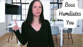 Boss Humiliates You- WMV