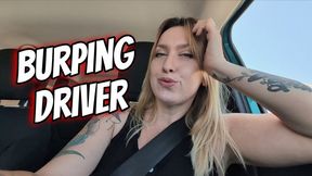 Burping Driver
